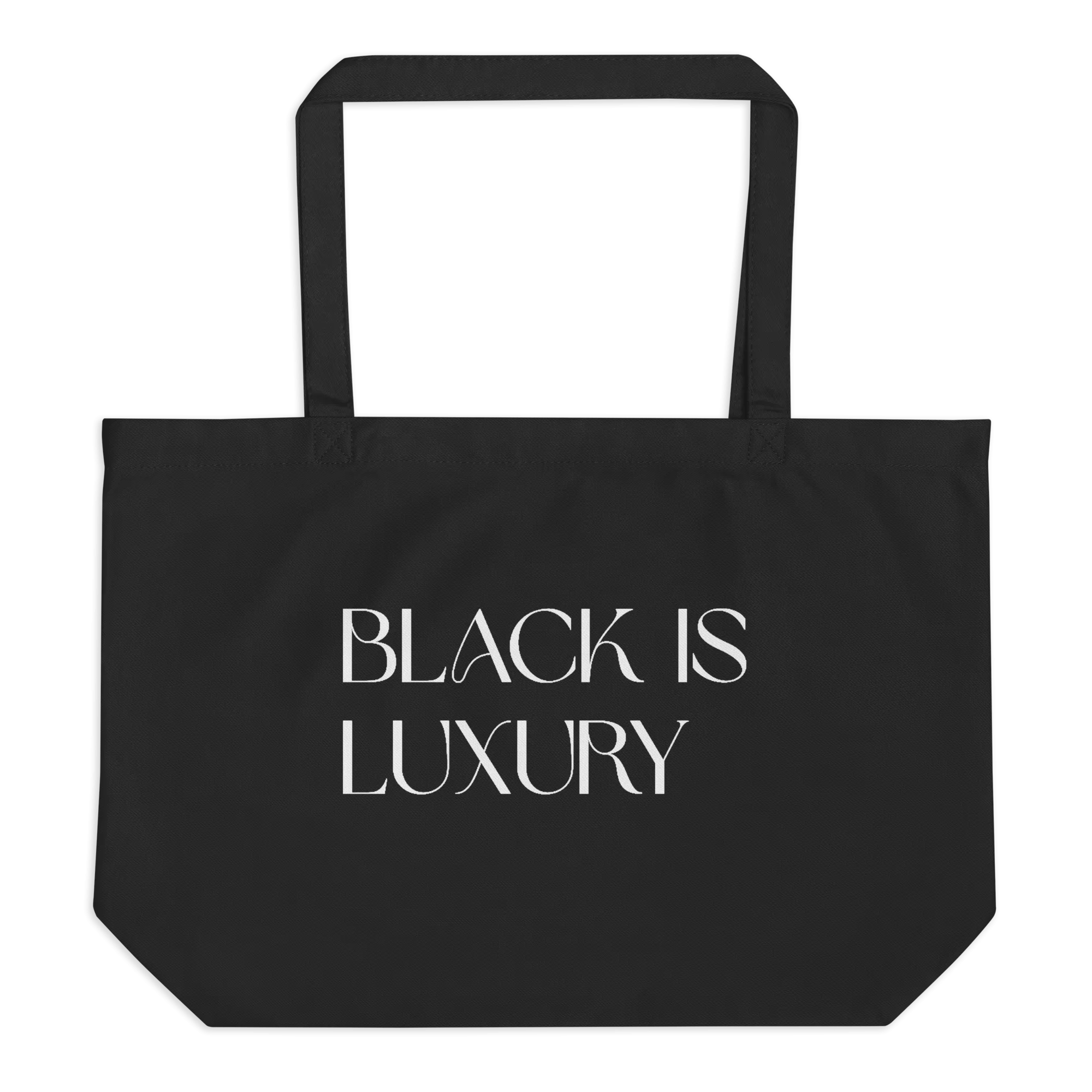 Black is Luxury Eco Tote