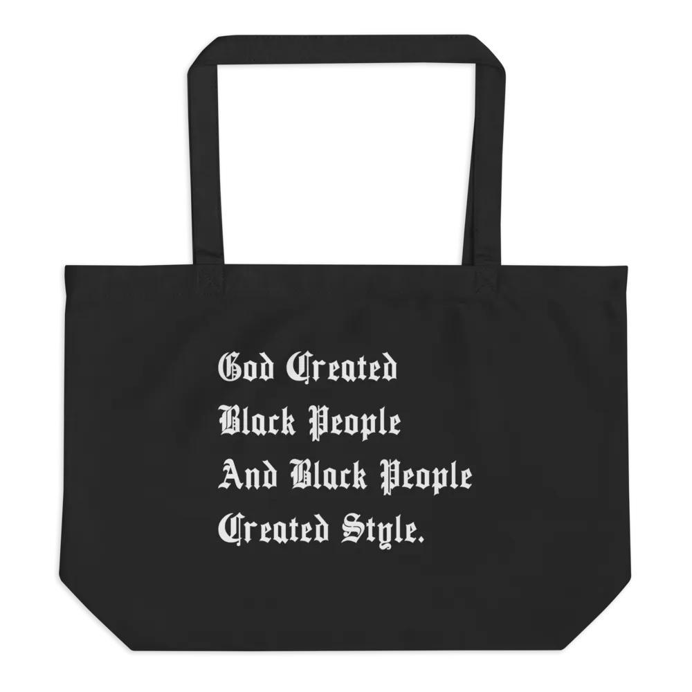 Black People Created Style Eco Tote