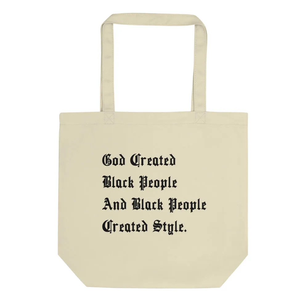 Black People Created Style Eco Tote